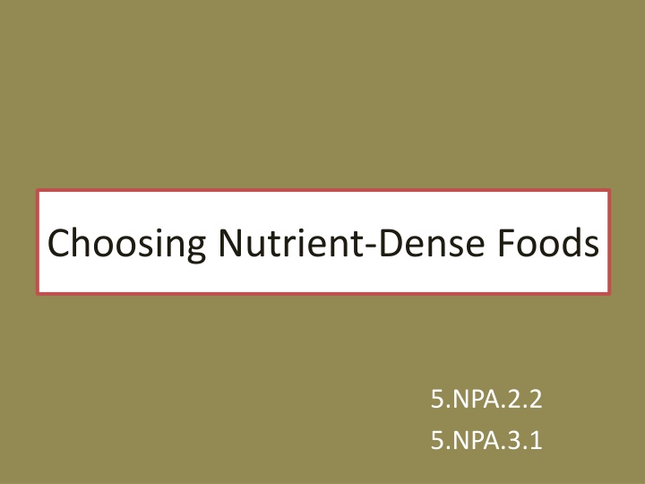 choosing nutrient dense foods