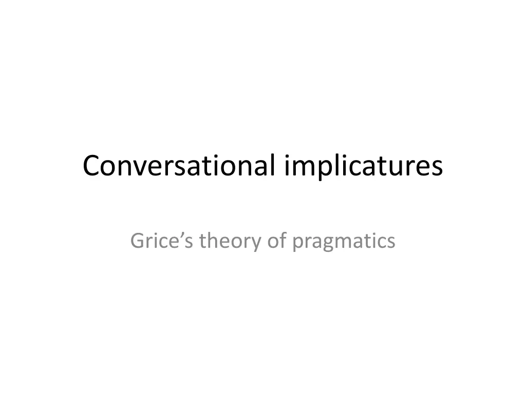 conversational implicatures 1