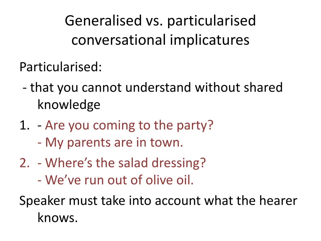 generalised vs particularised conversational 1