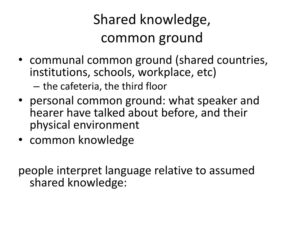 shared knowledge common ground