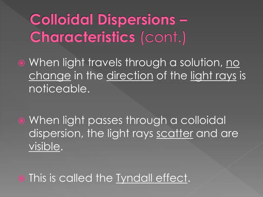 colloidal dispersions characteristics cont 2