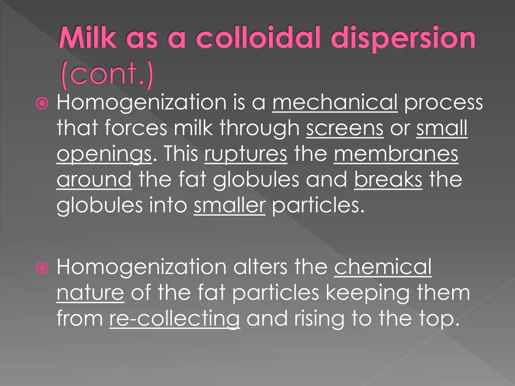 milk as a colloidal dispersion cont