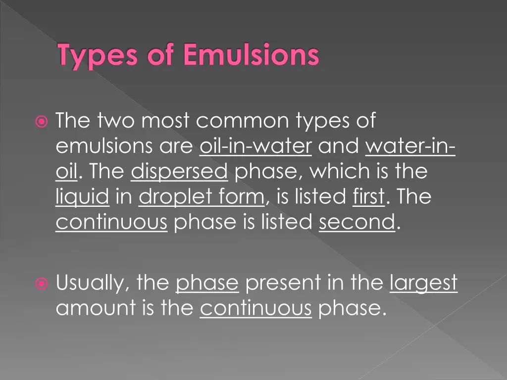 types of emulsions