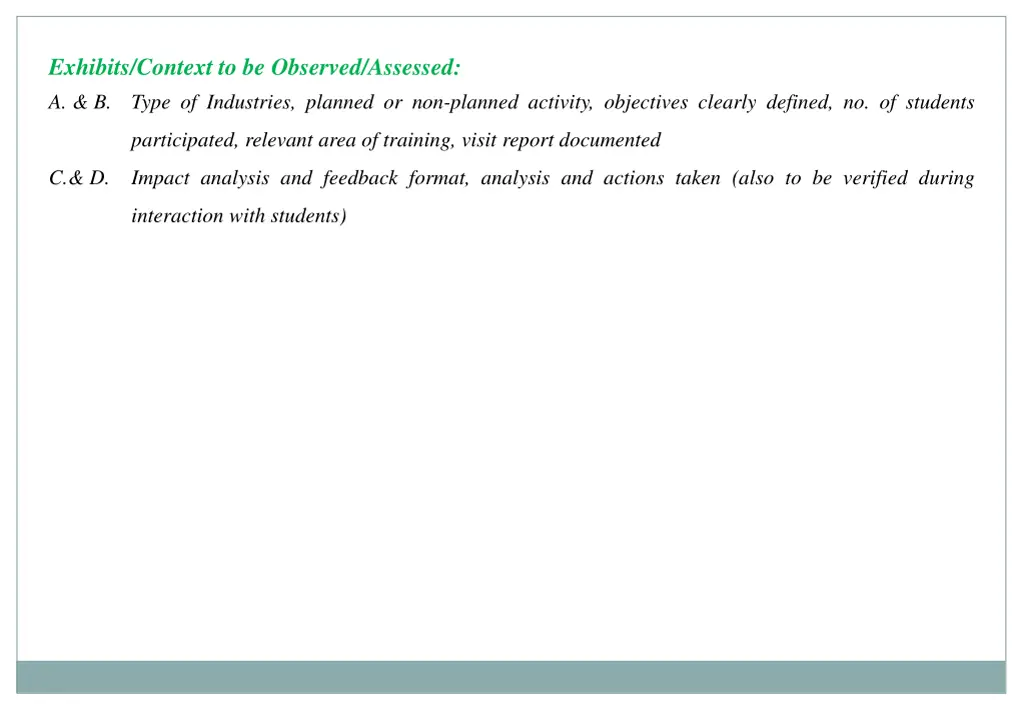 exhibits context to be observed assessed a b type