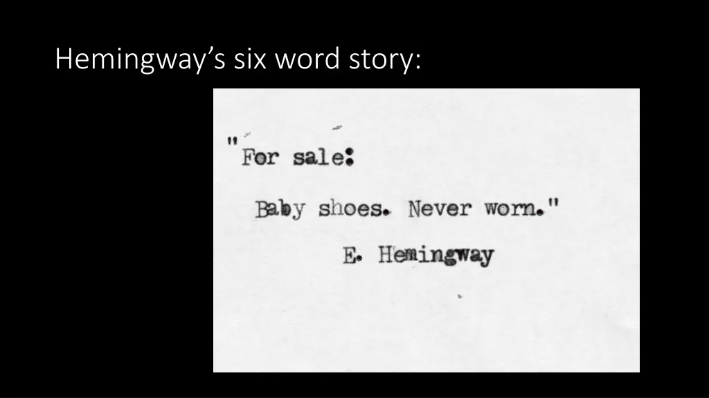 hemingway s six word story