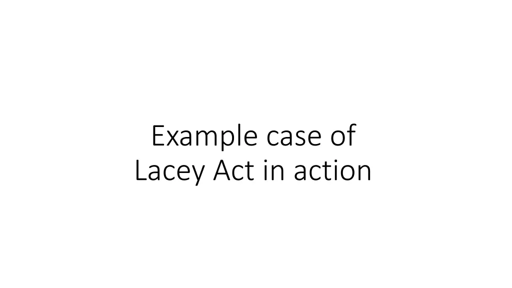 example case of lacey act in action