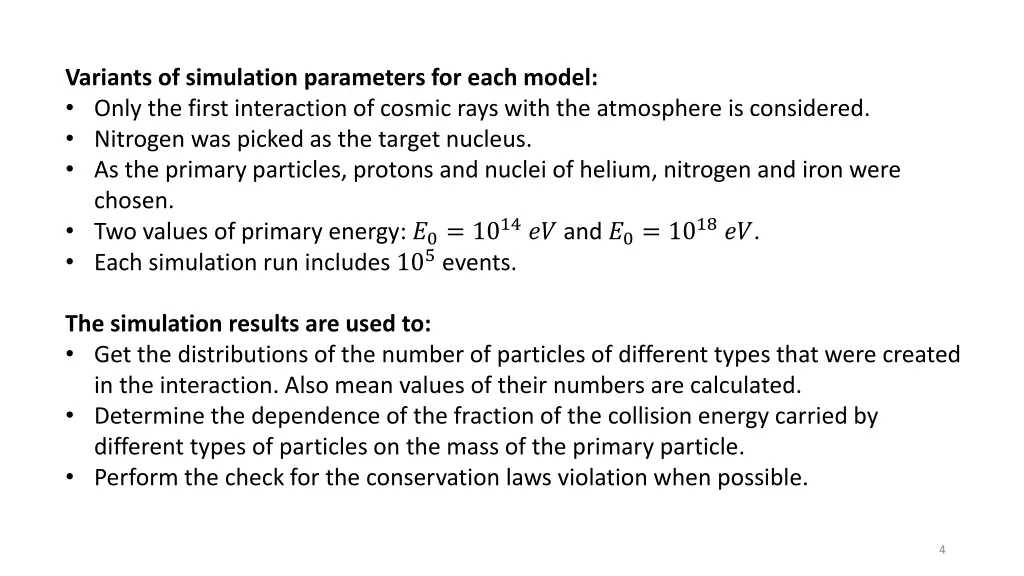 variants of simulation parameters for each model