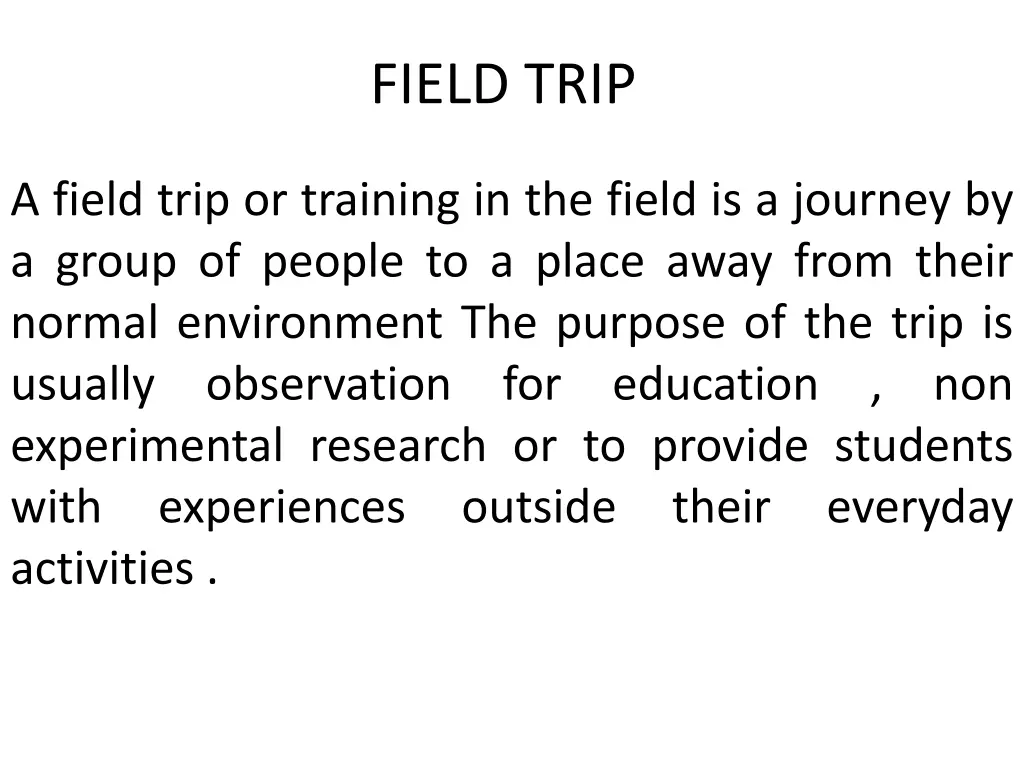 field trip