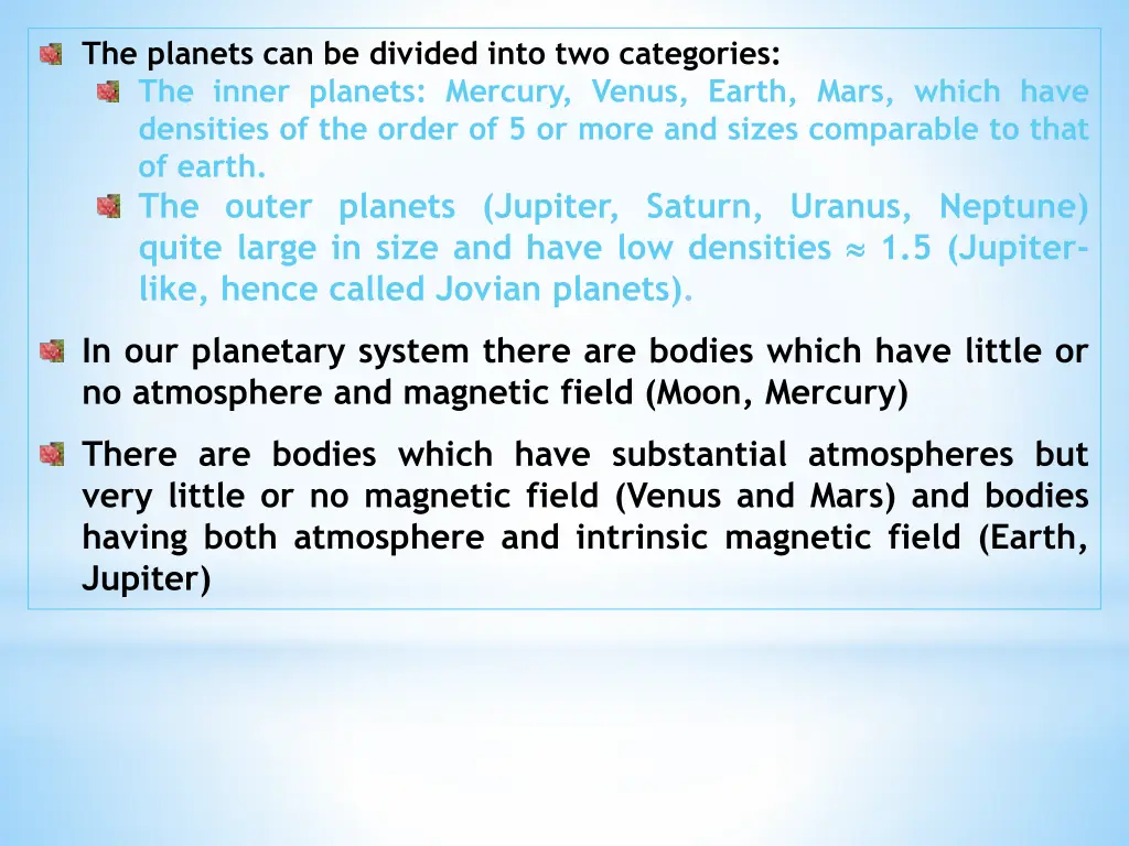 the planets can be divided into two categories