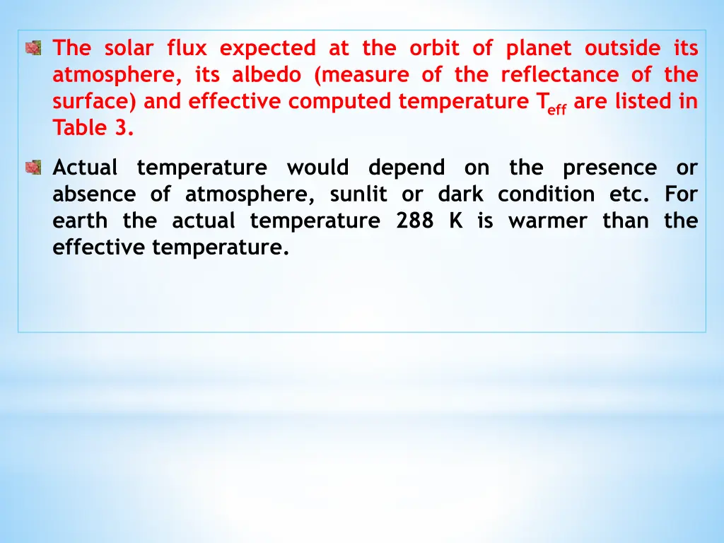 the solar flux expected at the orbit of planet