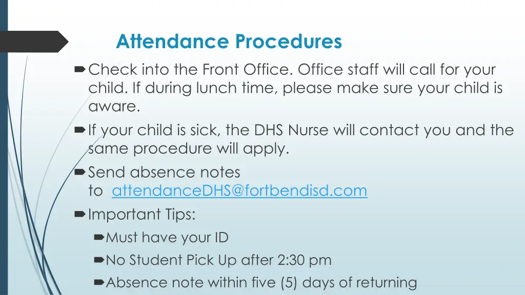 attendance procedures check into the front office