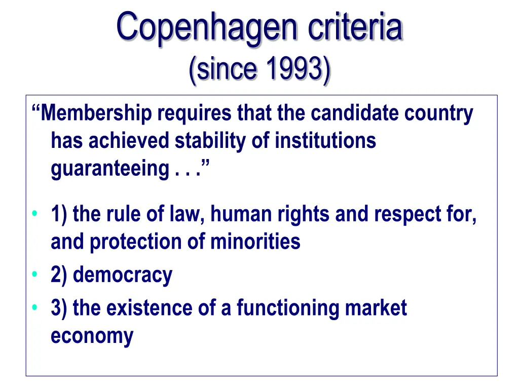 copenhagen criteria since 1993