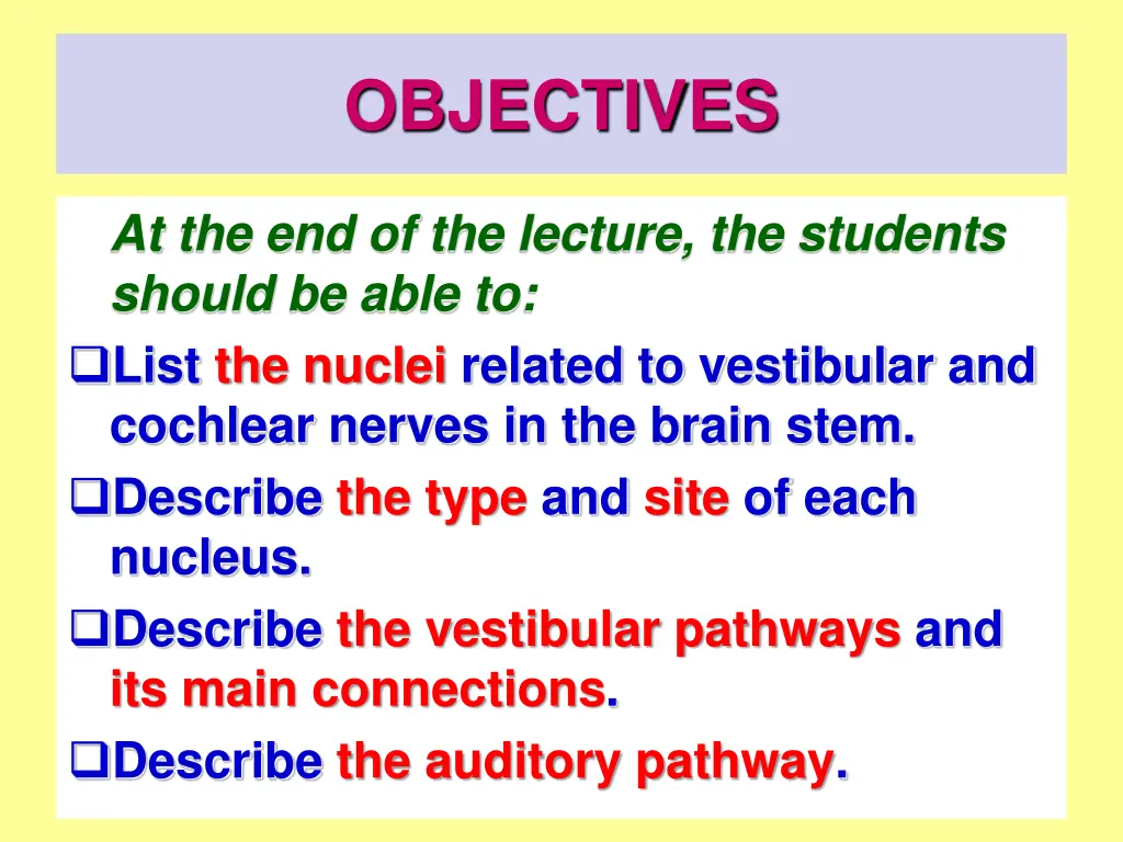 objectives