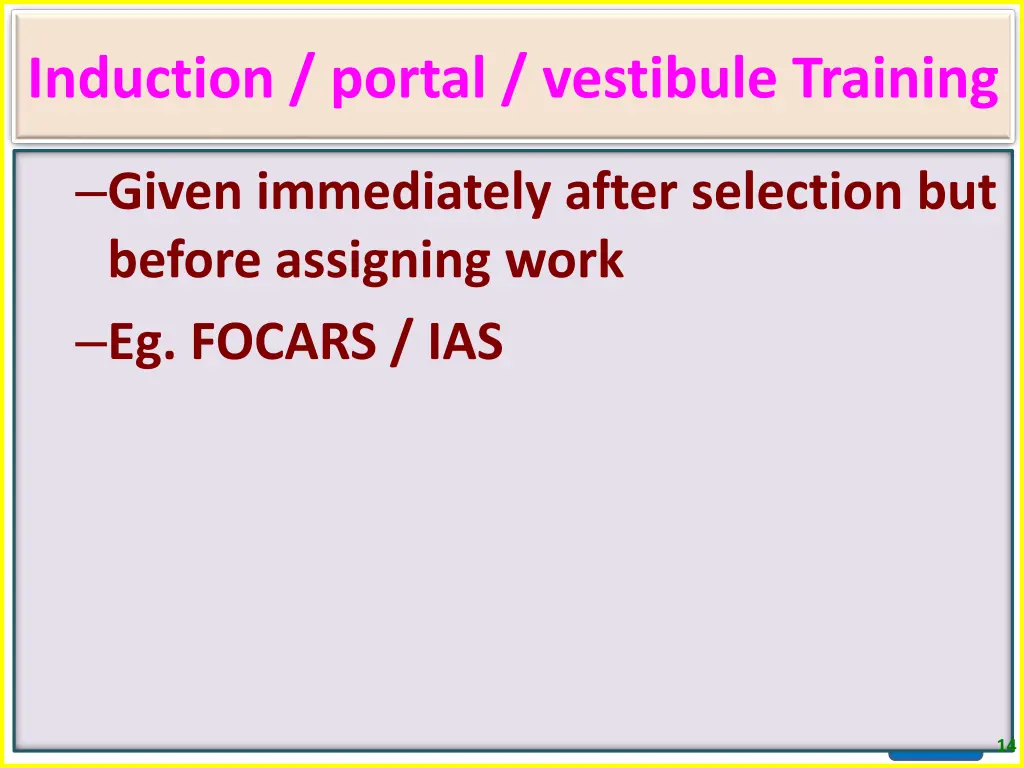 induction portal vestibule training