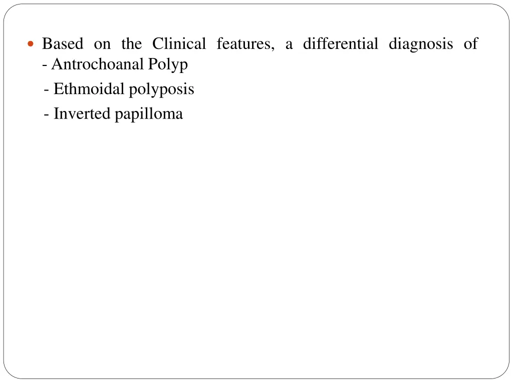 based on the clinical features a differential