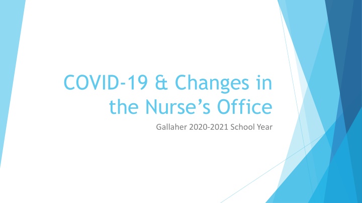 covid 19 changes in the nurse s office