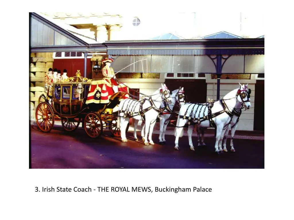 3 irish state coach the royal mews buckingham