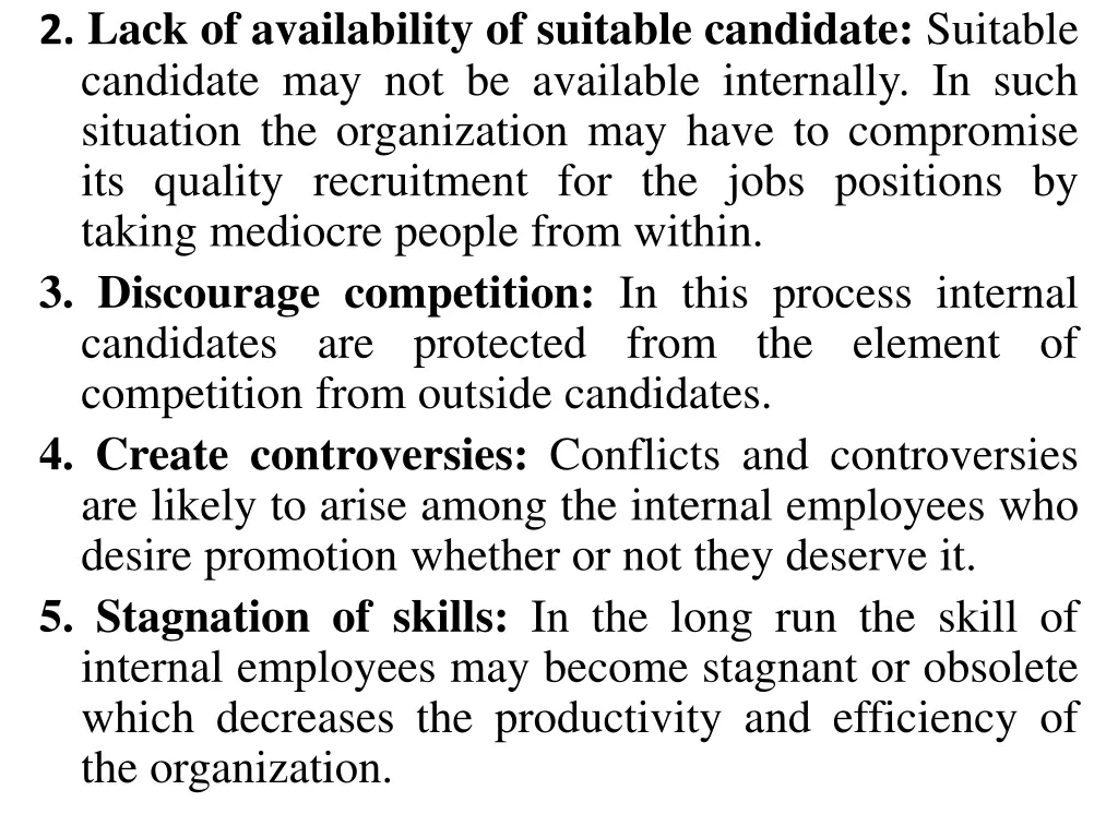 2 lack of availability of suitable candidate