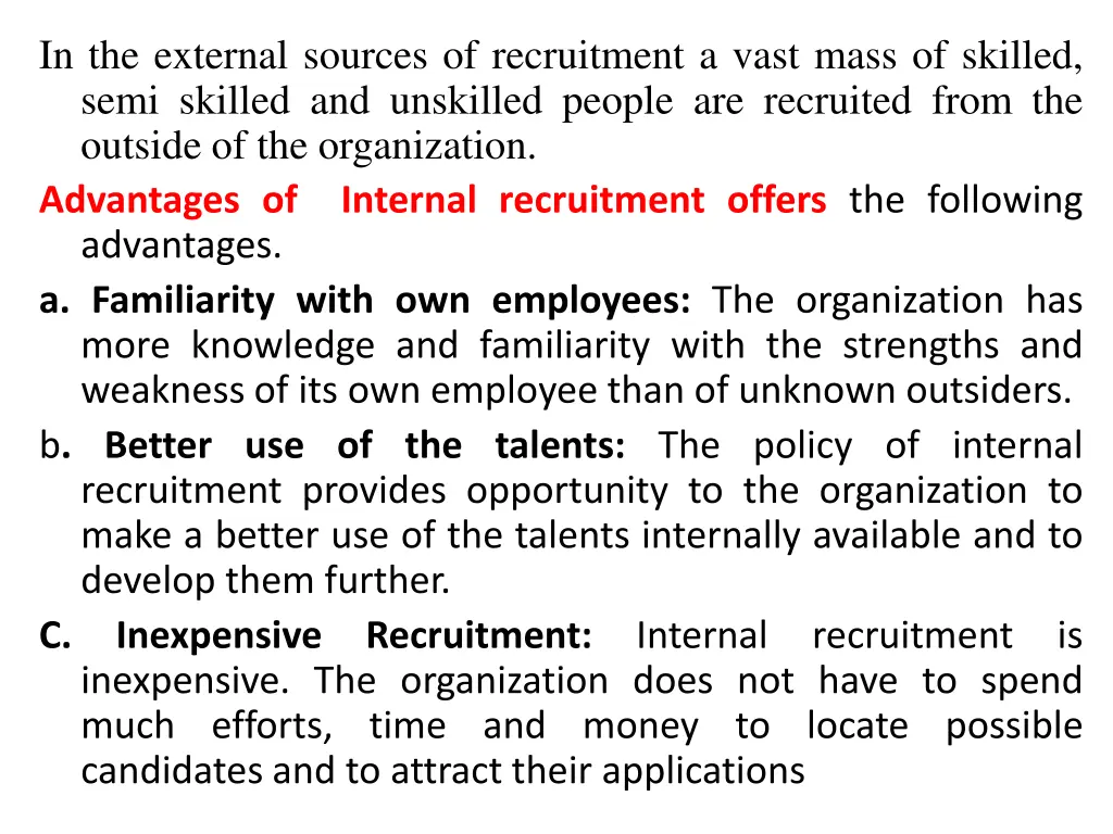 in the external sources of recruitment a vast