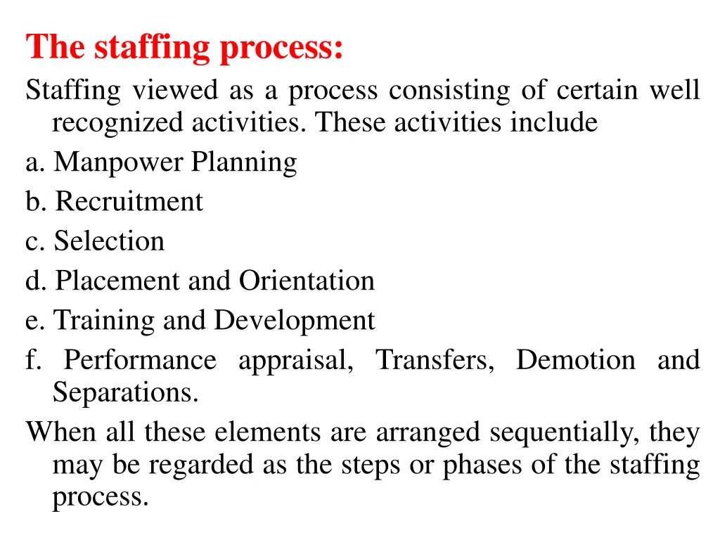 the staffing process staffing viewed as a process