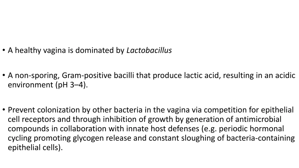 a healthy vagina is dominated by lactobacillus