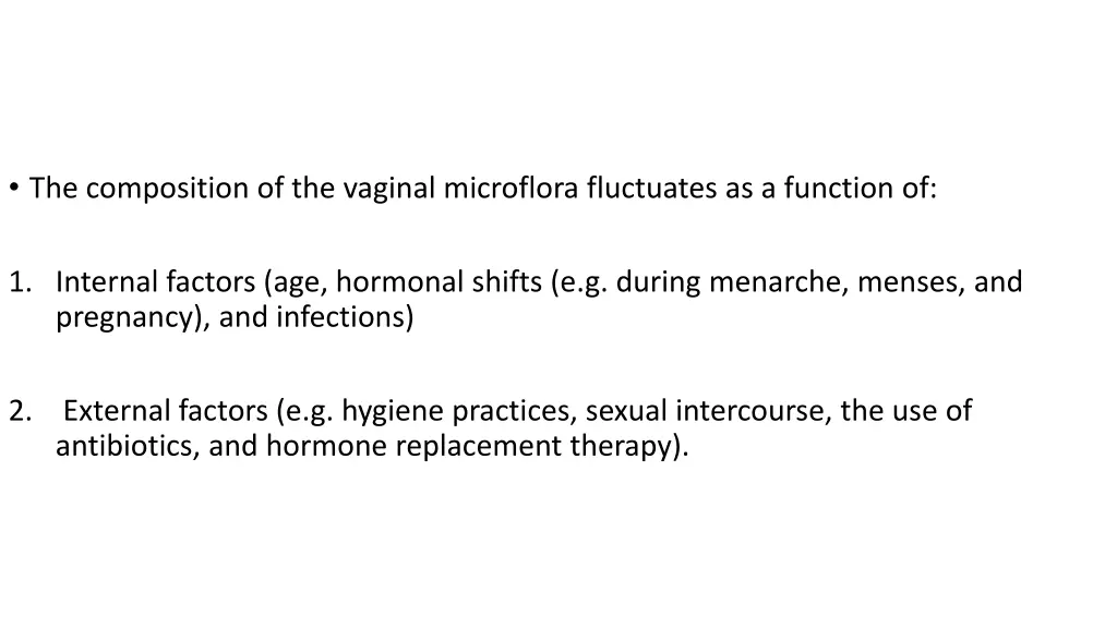 the composition of the vaginal microflora