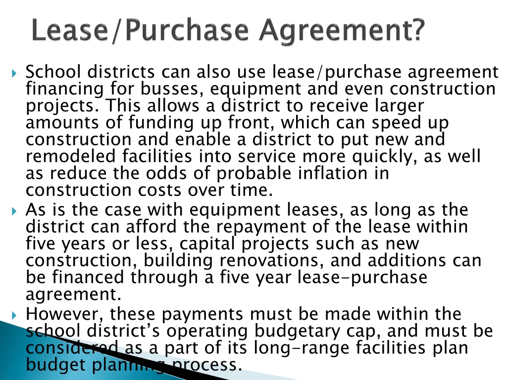 school districts can also use lease purchase