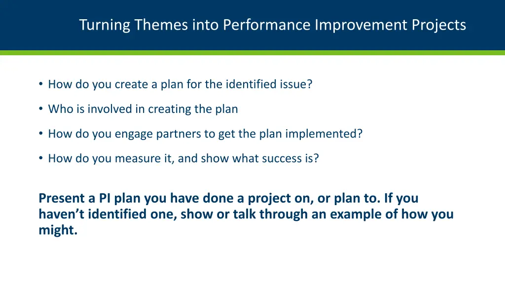 turning themes into performance improvement