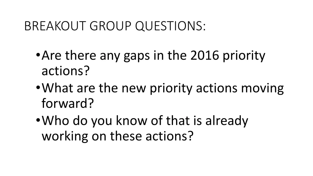 breakout group questions