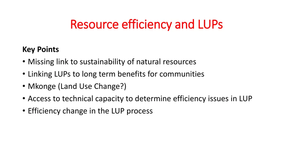 resource resourceefficiency and lups efficiency