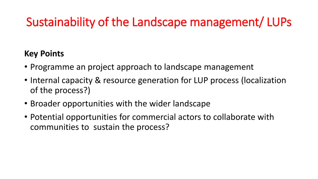 sustainability of the landscape management lups