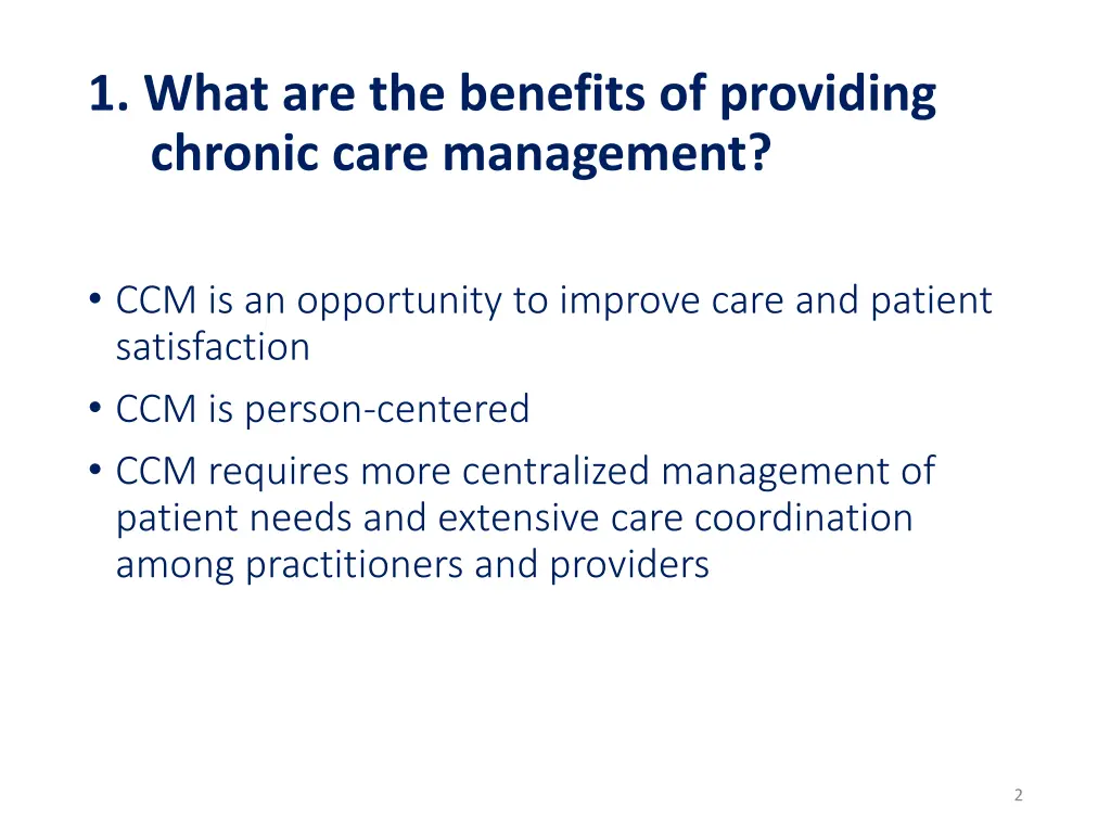 1 what are the benefits of providing chronic care