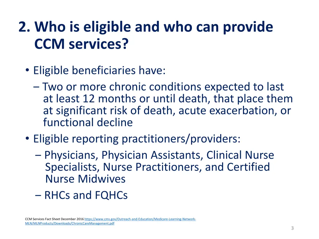 2 who is eligible and who can provide ccm services