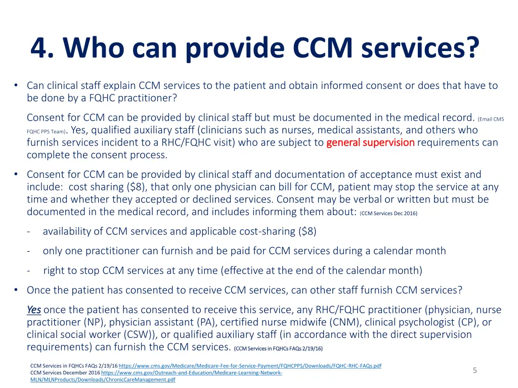 4 who can provide ccm services