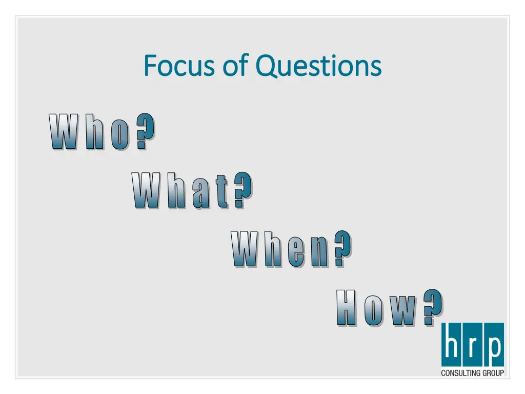 focus of questions focus of questions