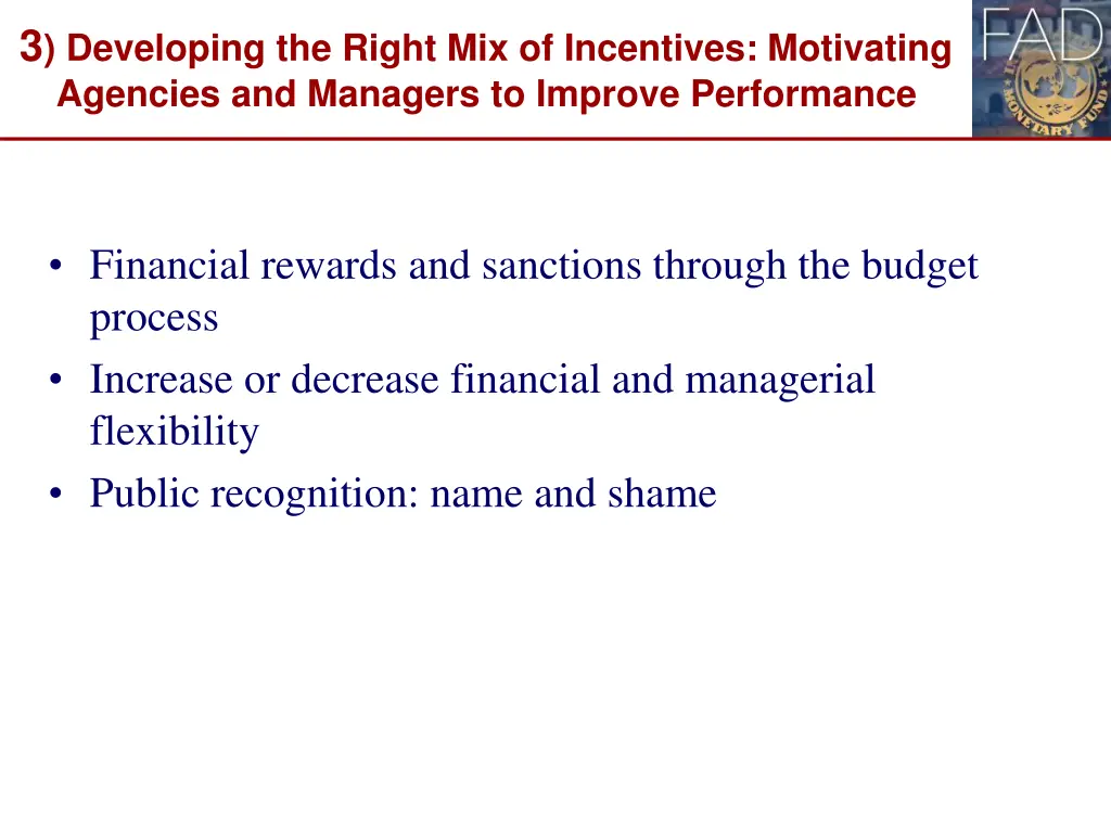 3 developing the right mix of incentives