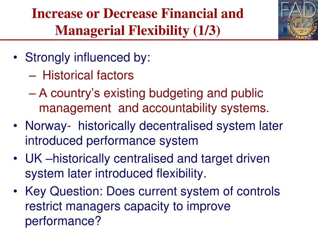 increase or decrease financial and managerial