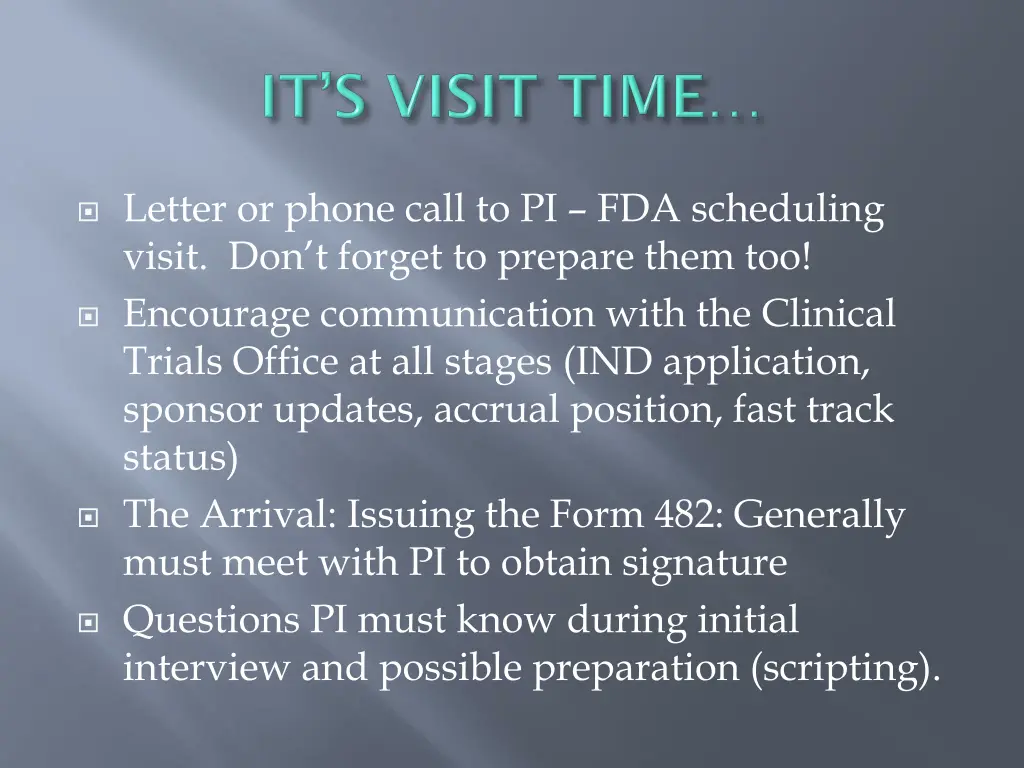 letter or phone call to pi fda scheduling visit