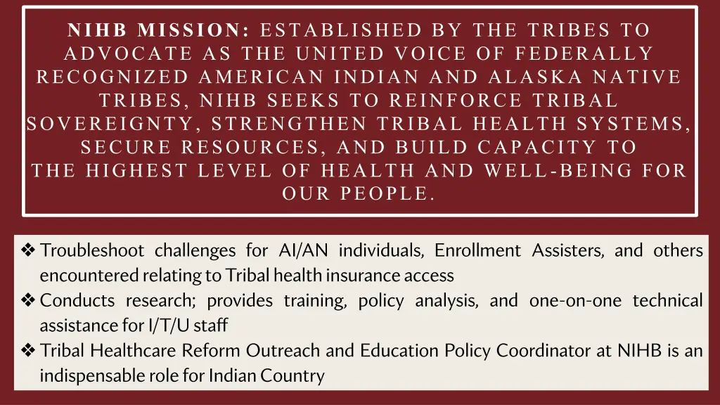 nihb mission established by the tribes