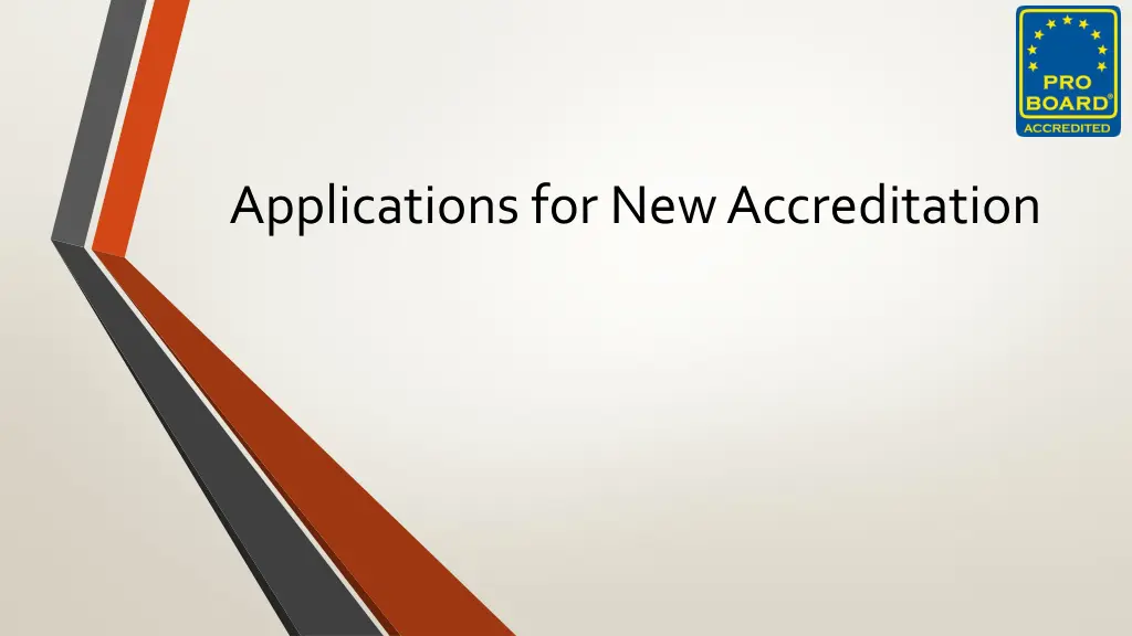 applications for new accreditation