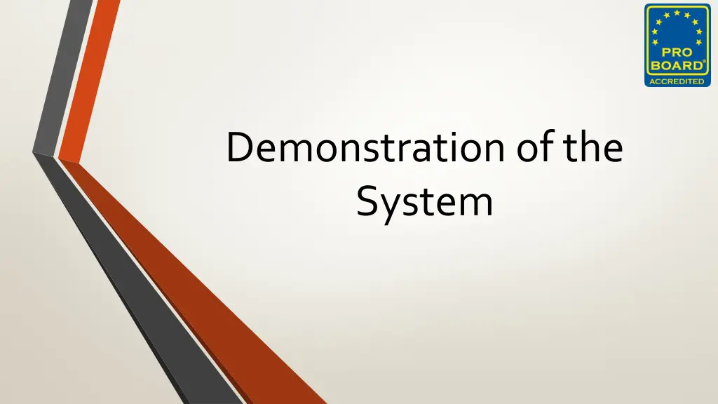 demonstration of the system