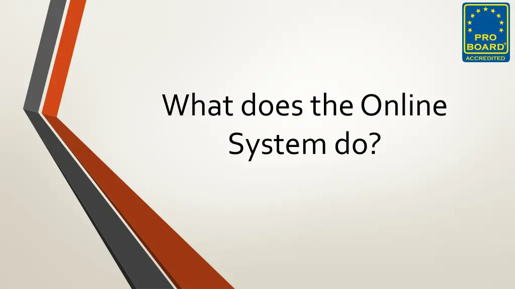 what does the online system do