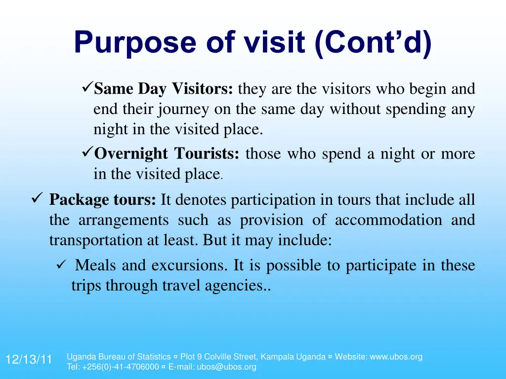 purpose of visit cont d 3