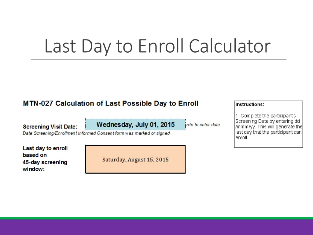 last day to enroll calculator