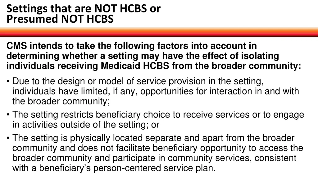 settings that are not hcbs or presumed not hcbs 2