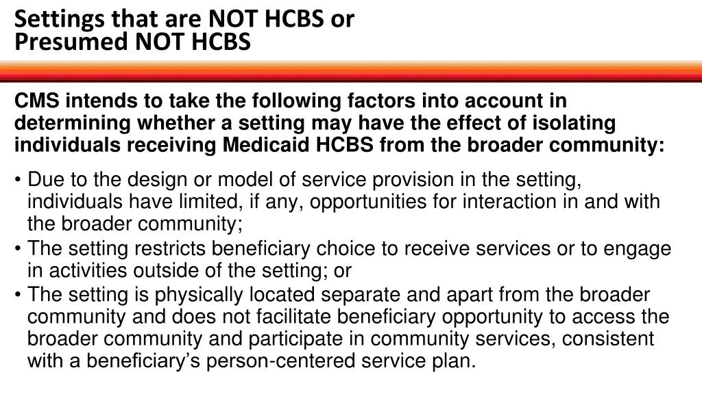 settings that are not hcbs or presumed not hcbs 2