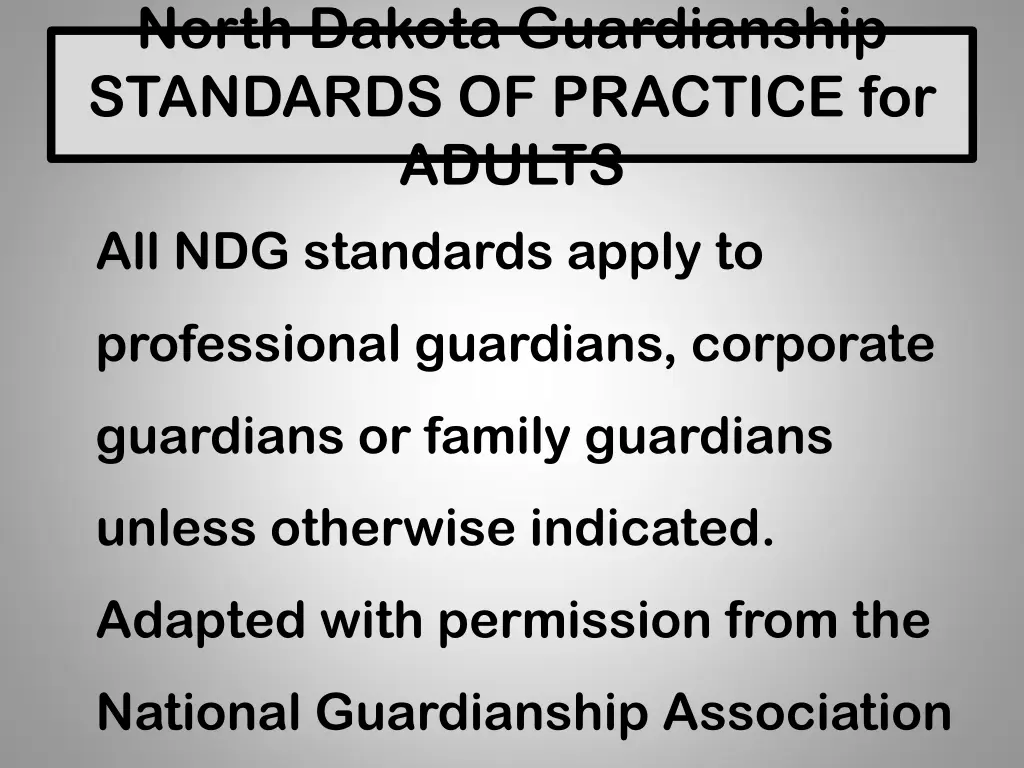 north dakota guardianship standards of practice