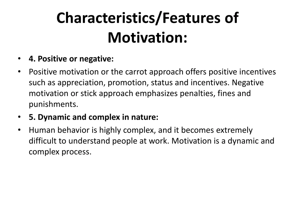 characteristics features of motivation 1