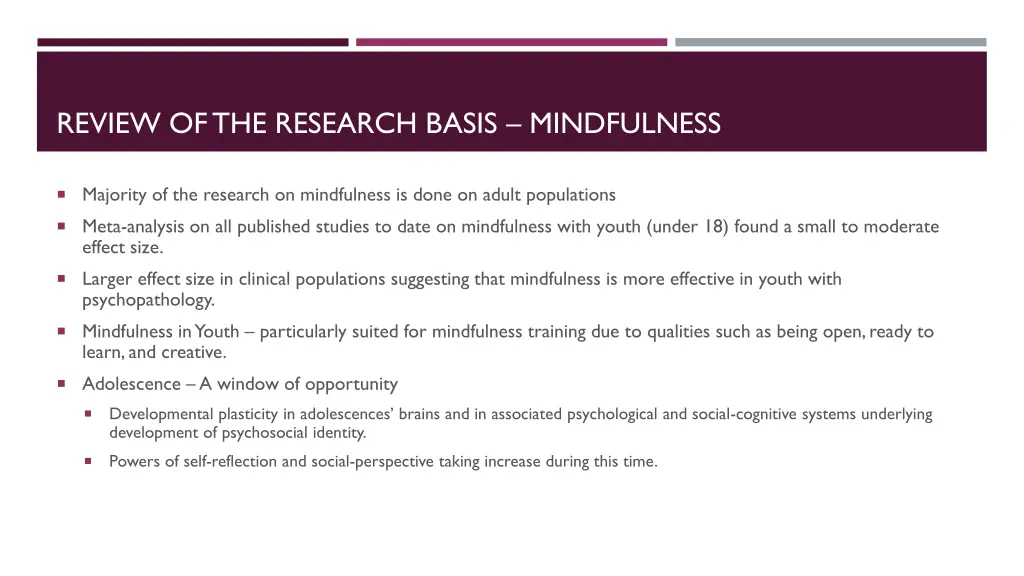 review of the research basis mindfulness