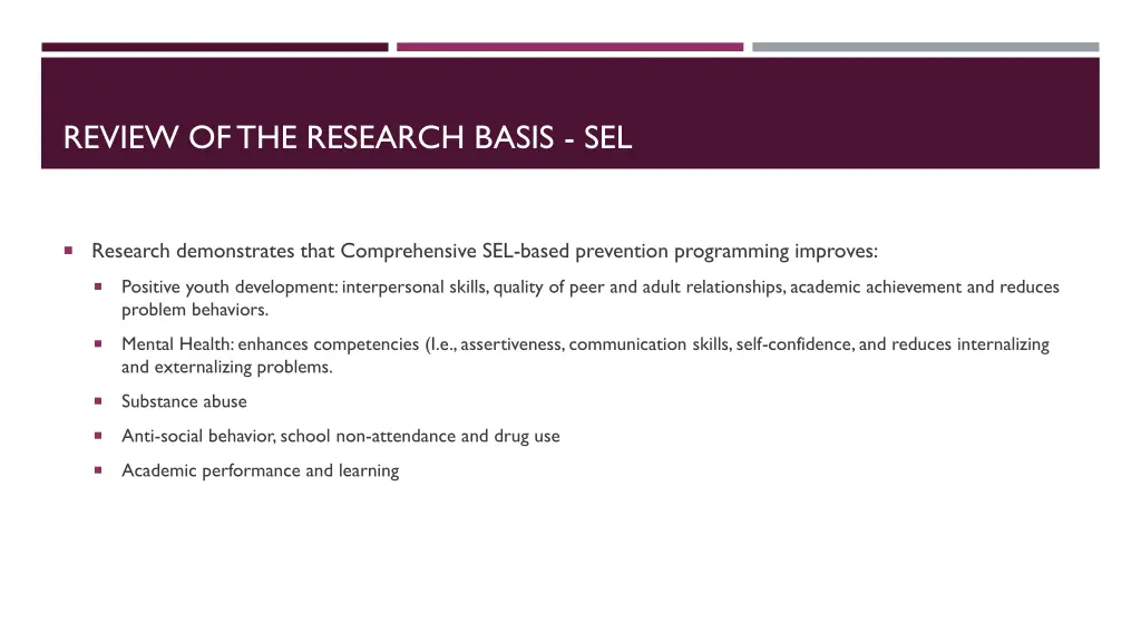 review of the research basis sel